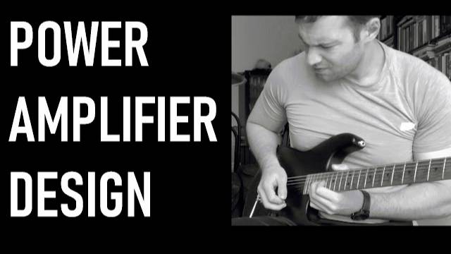 Solid-State Power Amplifier Design for Guitar - Phil's Lab #12 смотреть онлайн