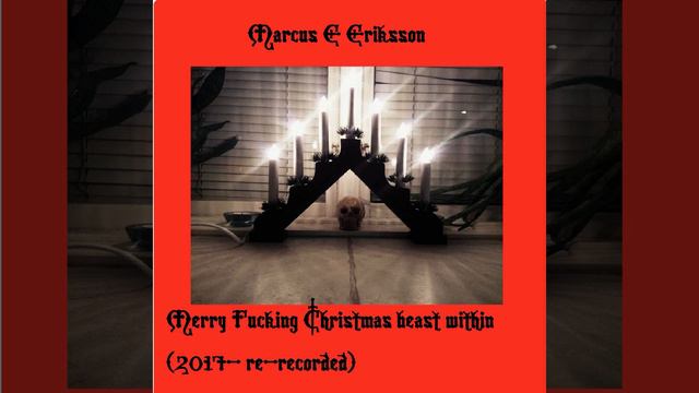 Merry Fucking Christmas Beast Within (2017 Re-Recorded) смотреть онлайн