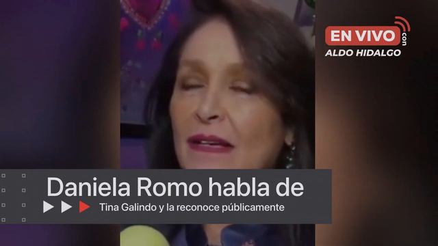 Daniela Romo habla de Tina Galindo y la reconoce públicamente смотреть онлайн