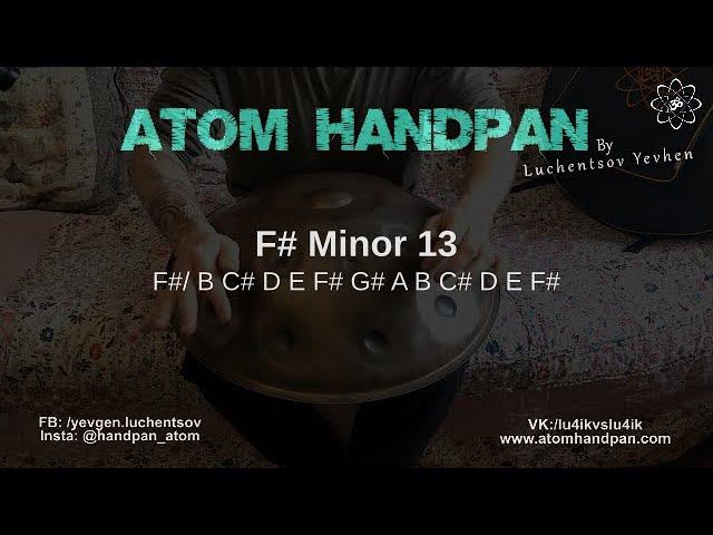 F# Minor 13 notes / Atom handpan workshop смотреть онлайн