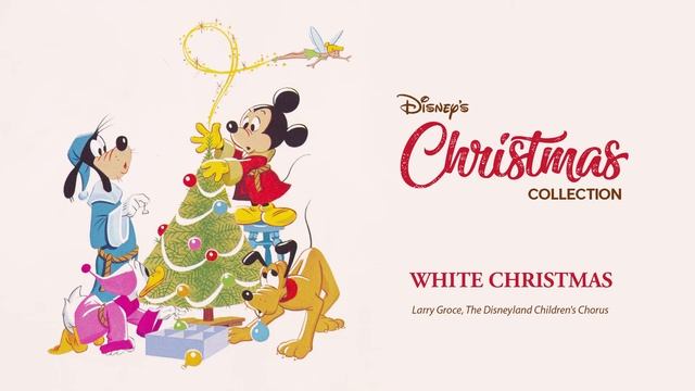 Disney Christmas ǀ Larry Groce - White Christmas смотреть онлайн