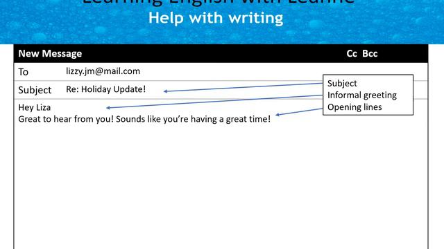 Write Informal Emails in English: Holiday News 2.2- A good experience смотреть онлайн