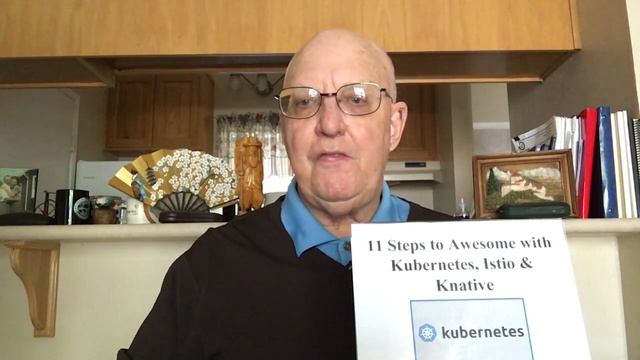 11 Steps to Awesome Kubeternetes, Istio and Knative Training смотреть онлайн