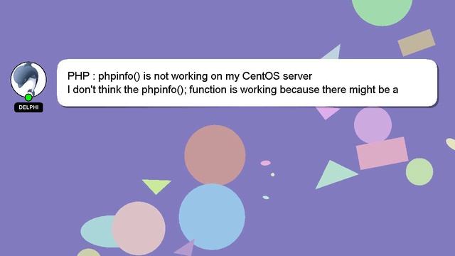 PHP : phpinfo() is not working on my CentOS server смотреть онлайн