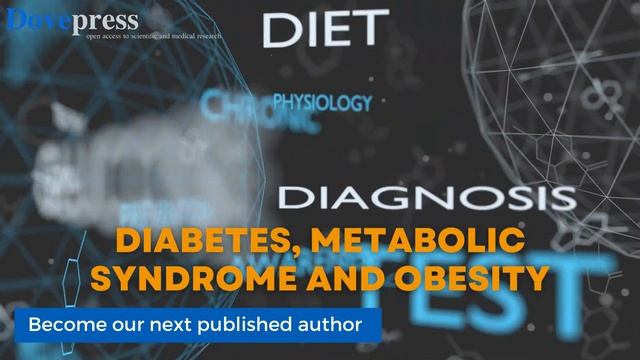 Diabetes, Metabolic Syndrome and Obesity Journal смотреть онлайн