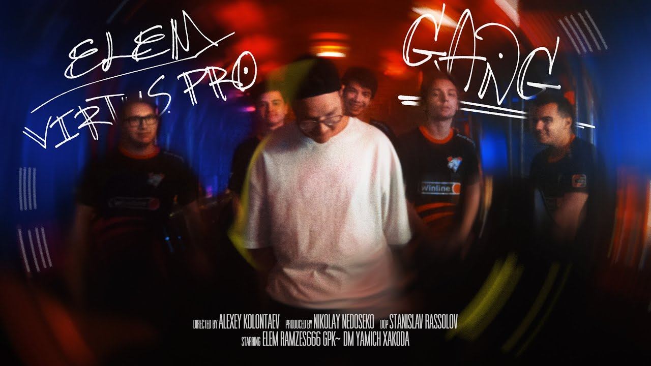 Elem feat. Virtus.pro - Gang смотреть онлайн