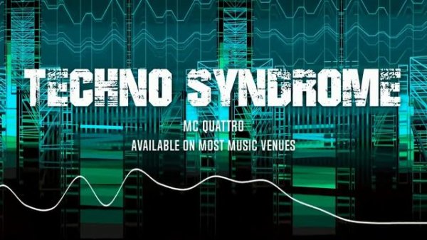 MC QUATTRO - techno syndrome (techno music)