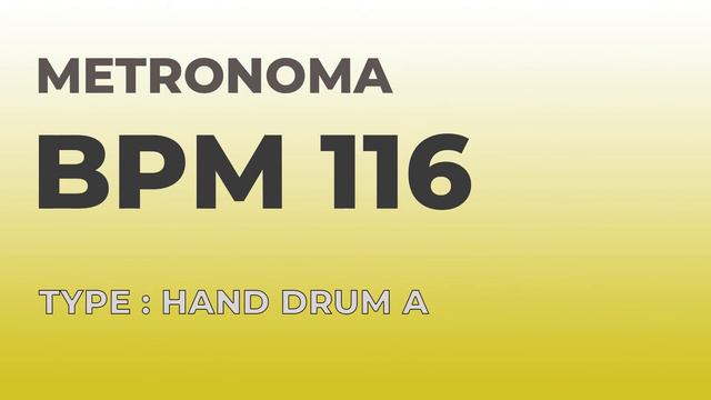 메트로놈 | BPM 116 | Metronome | Type : Hand Drum A смотреть онлайн