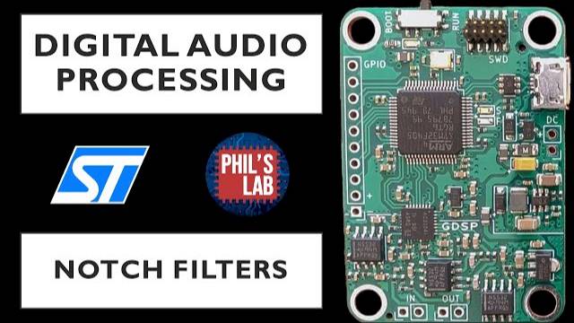 Notch Filters - Digital Audio Processing with STM32 #2 - Phil's Lab #49 смотреть онлайн