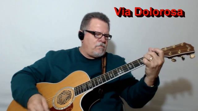VIA DOLOROSA - Sandi Patty version - Guitar Lesson (Chords and intro tab) PREVIEW смотреть онлайн