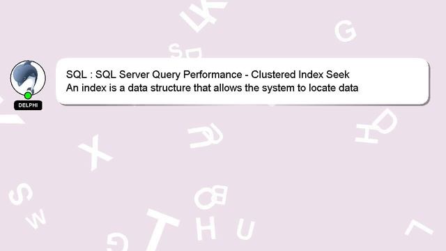 SQL : SQL Server Query Performance - Clustered Index Seek смотреть онлайн