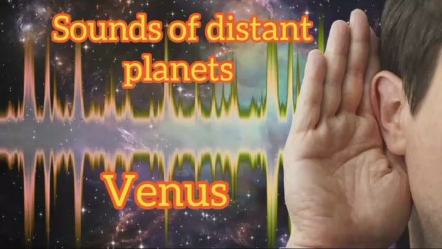 Sounds of distant planets - VENUS смотреть онлайн