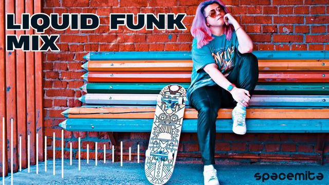 #6 LIQUID FUNK MIX @ Spacemita | Liquid/Melodic Drum'n'Bass