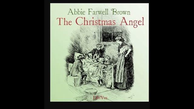 The Christmas Angel Abbie Farwell BROWN FULL AUDIO BOOK I FREE AUDIOBOOKS смотреть онлайн