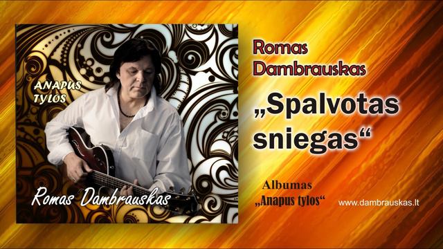 Romas Dambrauskas_ Spalvotas sniegas смотреть онлайн