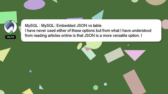 MySQL : MySQL: Embedded JSON vs table смотреть онлайн