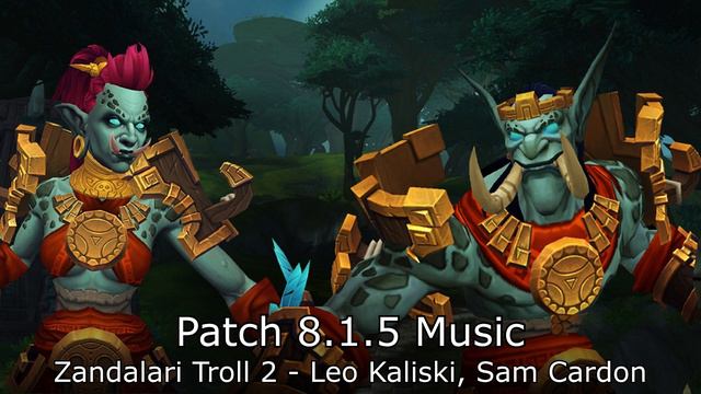 Zandalari Troll 2 Music (Leo Kaliski, Sam Cardon) - Patch 8.1.5 смотреть онлайн