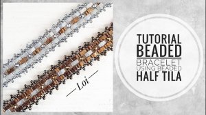#МК - Браслет из бисера, бусин и Half Tila | #Tutorial - Beaded bracelet using Half Tila