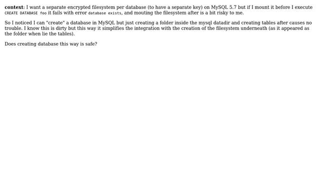 Databases: Is it safe to create mysql database by just creating its directory? смотреть онлайн