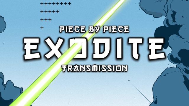 Exodite - Piece By Piece