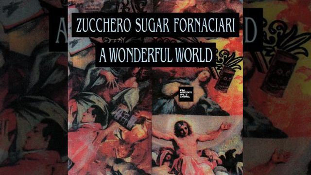 Zucchero Sugar Fornaciari Feat Eric Clapton - A Wonderful World (LYRICS) смотреть онлайн