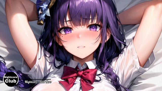 Nightcore - Still Here (Lyrics) | 2WEI, Forts & Tiffany Aris смотреть онлайн