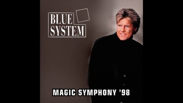 Blue System - Magic Symphony '98