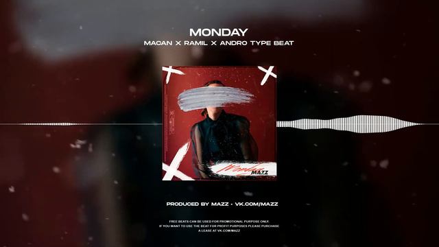 (ПРОДАН) Macan X Ramil X Andro Type Beat - Monday (prod Mazz X CREAMXCAKE)