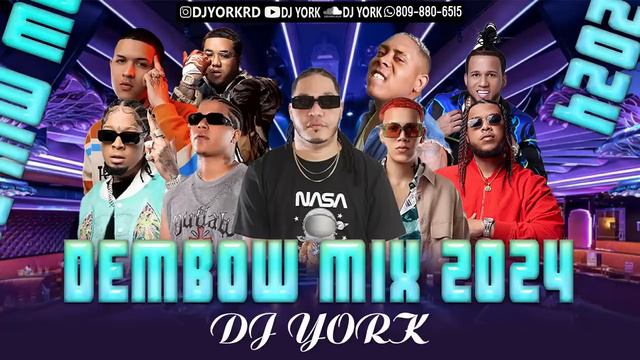 DEMBOW MIX - 2024 LOS MAS PEGADO DJ YORK LA EXCELENCIA EN MEZCLA смотреть онлайн