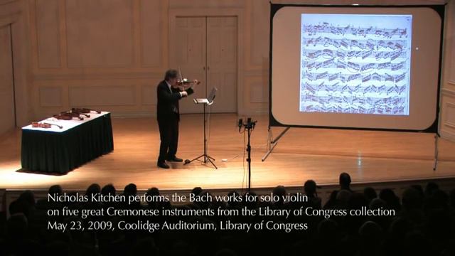 Nicholas Kitchen Bach BWV 1004 V Ciaconna (Part 1) Brookings Amati Library Of Congress