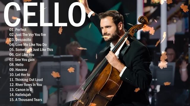 Top 40 Cello Covers of Popular Songs 2022 - Best Instrumental Cello Covers Songs All Time смотреть онлайн