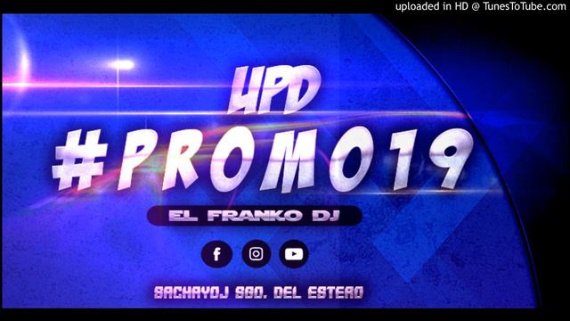 🔈🎶UPD (PROMO19)✘El Franko Dj RmX🎶🕨 смотреть онлайн