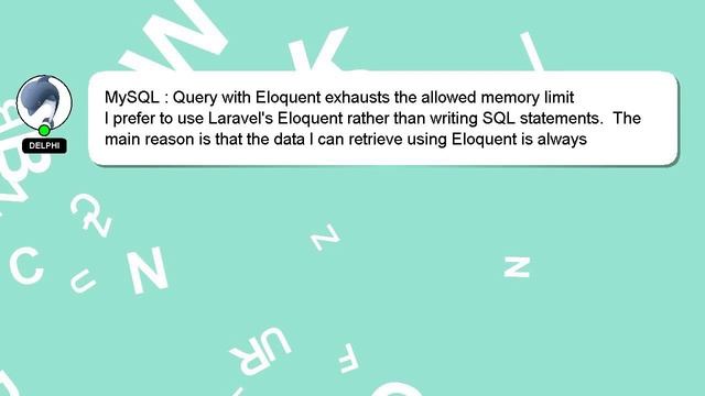 MySQL : Query with Eloquent exhausts the allowed memory limit смотреть онлайн