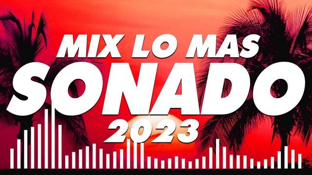 REGGAETON MIX 2023 - LA MEJOR CANCIÓN DE REGGAETON MIX 2023 - MIX REGGAETON 2023