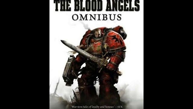 Book Review: Blood Angels Omnibus by James Swallow смотреть онлайн