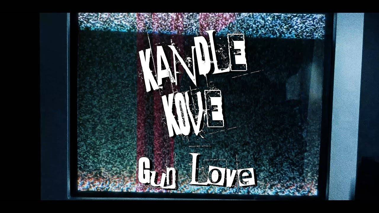 Kandle Kove - Gun Love