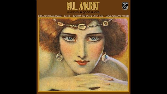 Paul Mauriat Gone Is Love смотреть онлайн