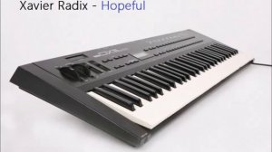 Xavier Radix - Hopeful (Yamaha DX11)