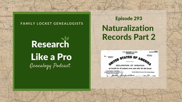 RLP 293: Naturalization Records Part 2 смотреть онлайн