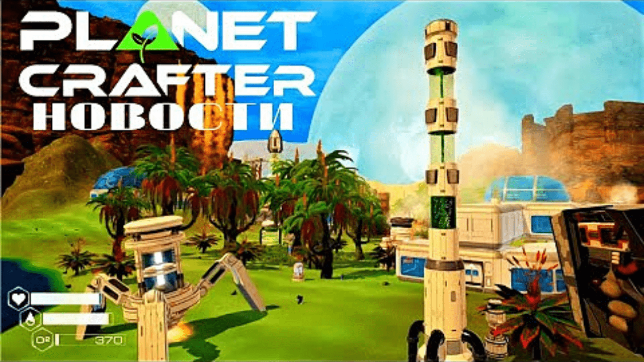 Planet Crafter - Свежие новости Анонс раннего доступа. смотреть онлайн