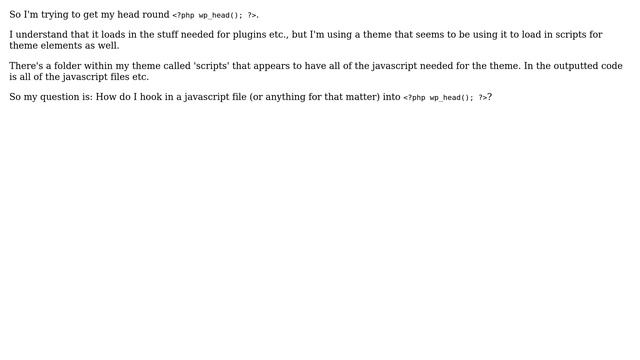 Wordpress: How can a 'scripts' directory be hooked into wp_head();? смотреть онлайн
