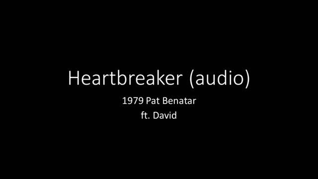 1979 Pat Benatar ft David - Heartbreaker (audio) смотреть онлайн
