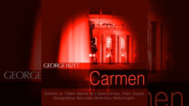 Carmen, Act IV: 