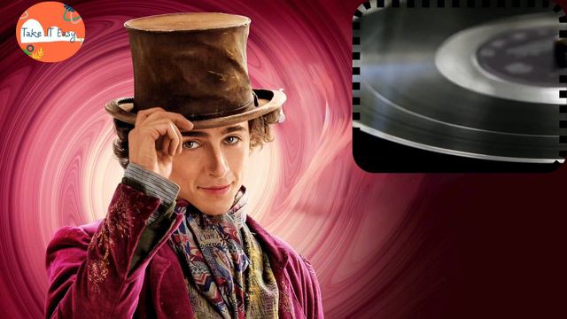 Wonka | Pure Imagination - Timothée Chalamet