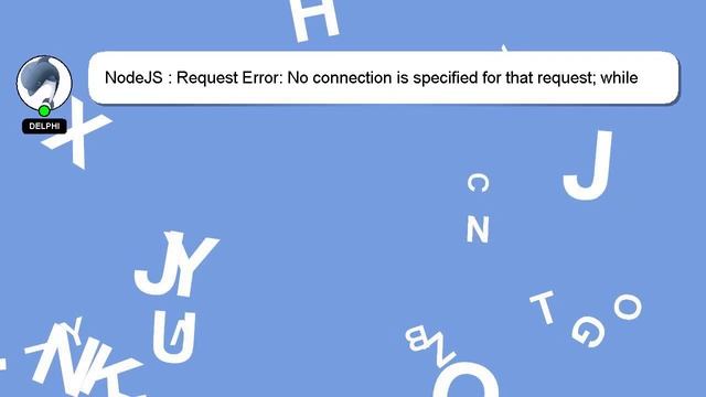 NodeJS : Request Error: No connection is specified for that request; while connecting to Sql server смотреть онлайн