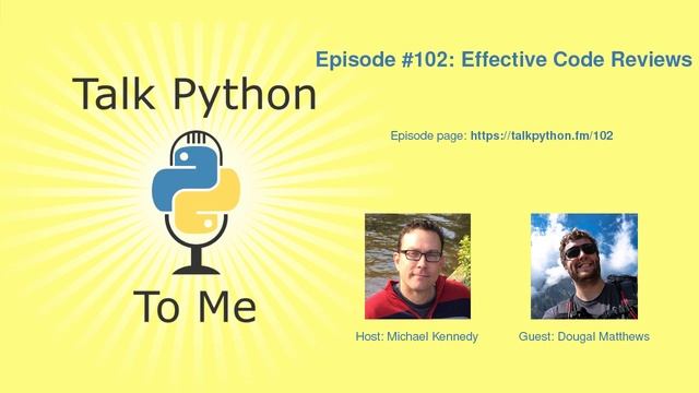 #102: Effective Code Reviews смотреть онлайн