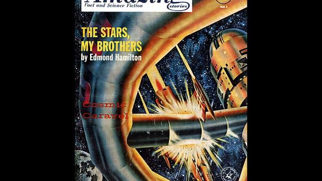The Stars, My Brothers - Edmond Hamilton смотреть онлайн