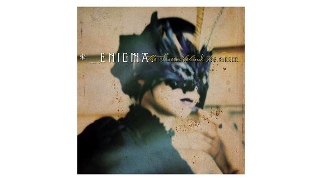 Enigma – The Gate (The Screen Behind the Mirror, 2000) смотреть онлайн