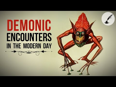 5 Horrifying Cases Of Demons Encountered In The Modern Day