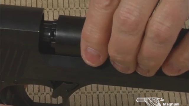 Desert Eagle Video Operation Manual: 5. Disassembly to the Field Strip Level смотреть онлайн